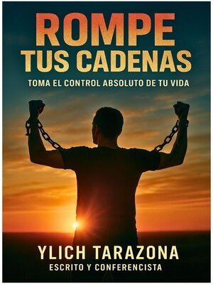 cover image of Rompe Tus Cadenas